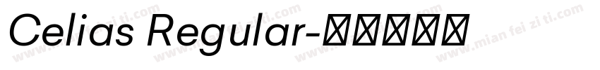 Celias Regular字体转换